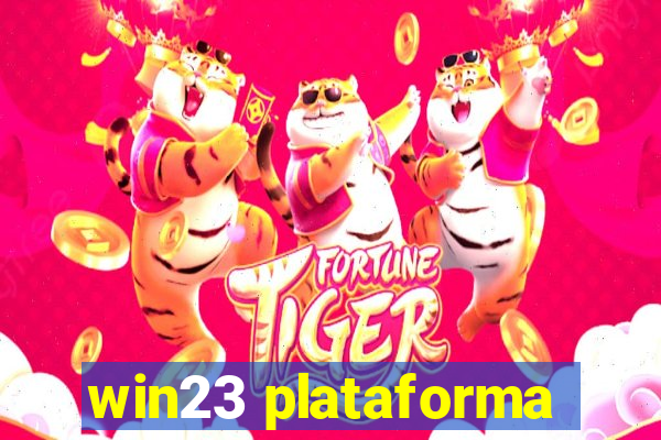 win23 plataforma